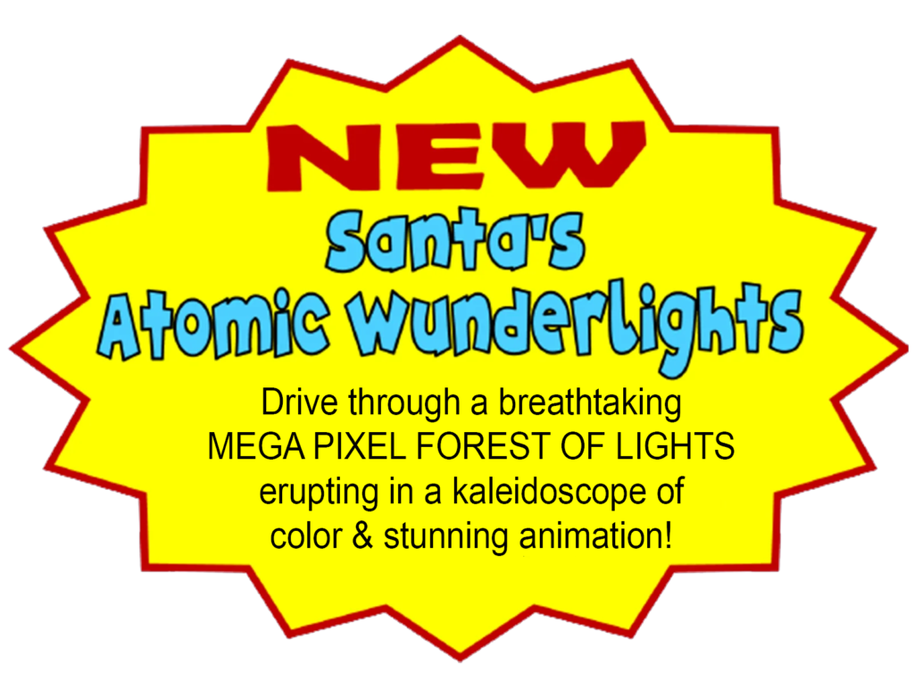 Santas Magical Kingdom has a new Santas Atomic Wunderlights!